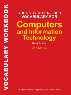 cover image of Check Your English Vocabulary for Computers and Information Technology